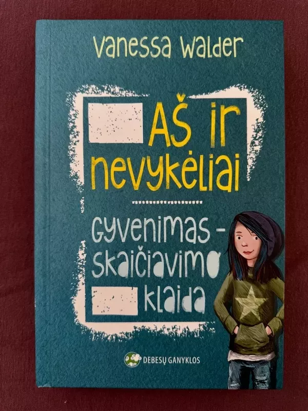 Aš ir nevykėliai    gyvenimas - skaičiavimo klaida - Vanessa  Walder, knyga 2