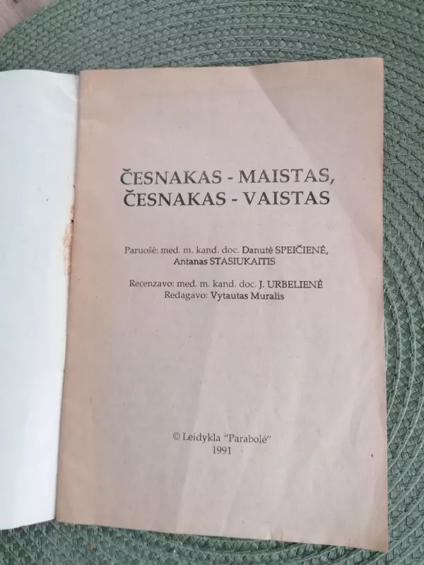 Česnakas maistas - česnakas vaistas - Danutė Speičienė, Antanas Stasiukaitis, knyga 3