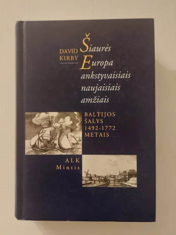 Šiaurės Europa ankstyvaisiais naujaisiais amžiais - David Kirby, knyga 2
