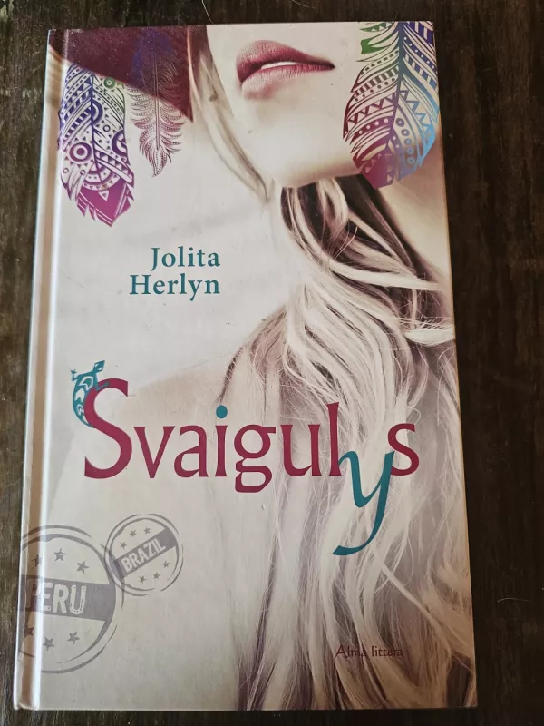 Svaigulys - Jolita Herly, knyga 2