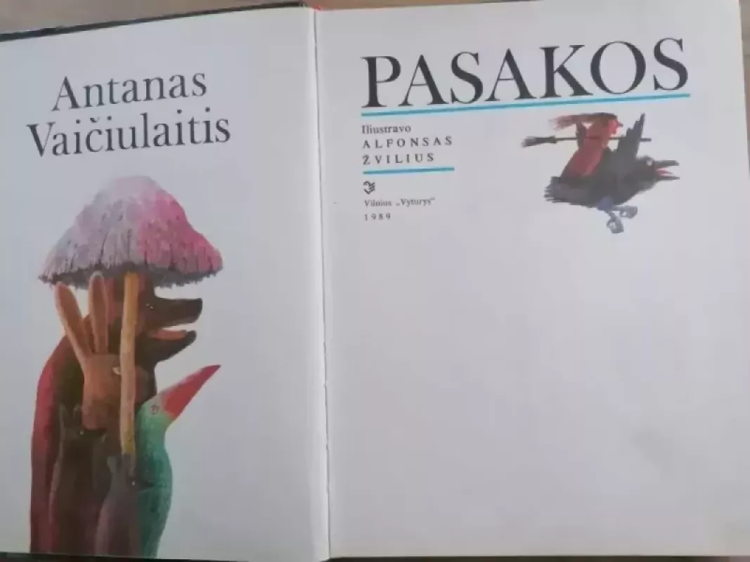 Pasakos - Antanas Vaičiulaitis, knyga 3