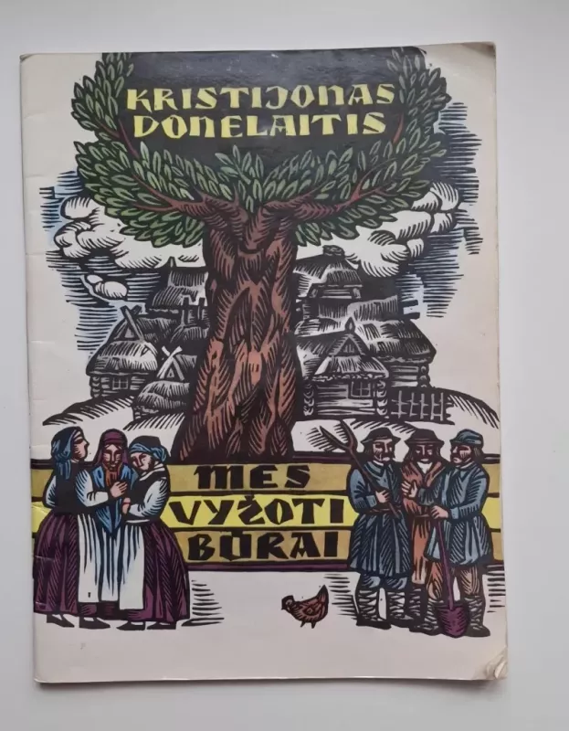 Mes vyžoti būrai - Kristijonas Donelaitis, knyga 2