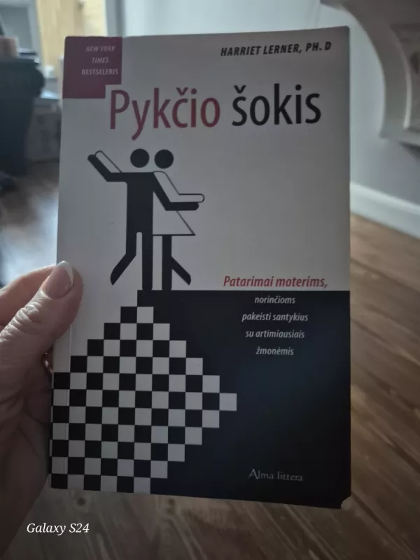 Pykčio šokis. Patarimai moterims, norinčioms pakeisti santykius su artimiausiais žmonėmis - Harriet Lerner, knyga 3