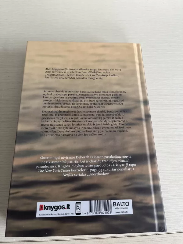 Neortodoksiška: kaip skandalingai išsižadėjau savo chasidiškų šaknų: atsiminimai - Deborah Feldman, knyga 3