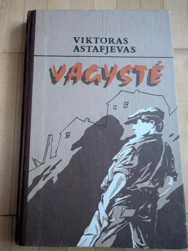 Vagystė - Viktoras Astafjevas, knyga 2