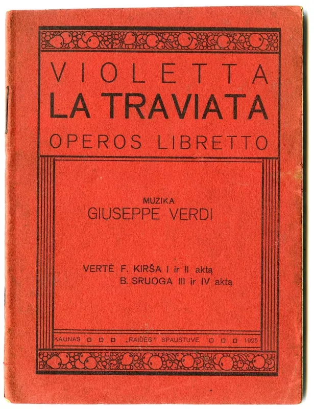 Violetta La Traviata Operos libretto - Giuseppe Verdi, Faustas Kirša, Balys Sruoga, knyga 2