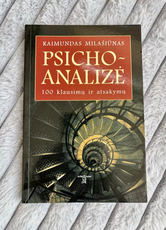 Psichoanalizė - Raimundas Milašiūnas, knyga 2