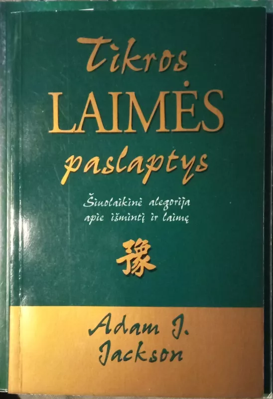 Tikros laimės paslaptys - Jackson Adam J., knyga 2