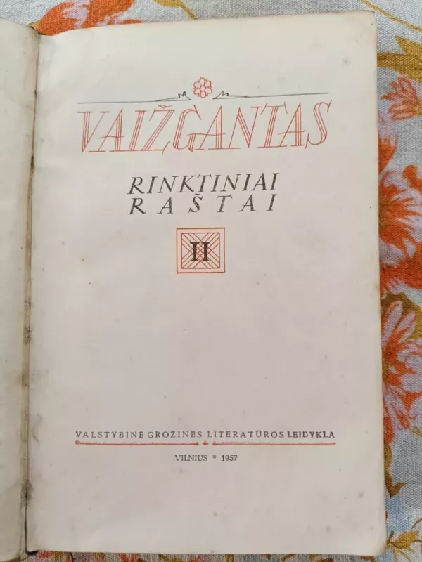 Rinktiniai raštai II - Vaižgantas, knyga 3