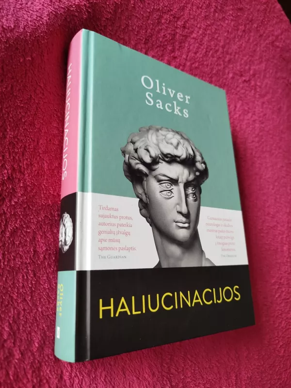 Haliucinacijos - Oliver Sacks, knyga 2