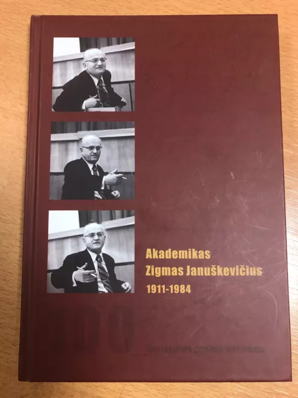 Akademikas Zigmas Januškevičius (1911-1984). Šimtosioms gimimo metinėms: biografija ir prisiminimai. -- su kompaktine plokštele - Tauras Mekas, knyga 2