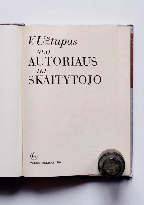 Nuo autoriaus iki skaitytojo - Vilius Užtupas, knyga 4