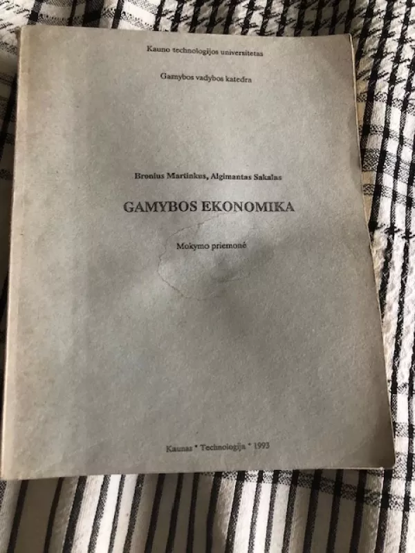 Gamybos ekonomika. Mokymo priemonė - B. Martinkus, A. Sakalas, knyga 2