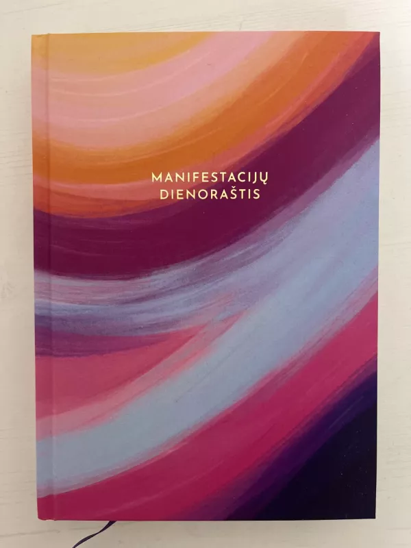 Manifestacijų dienoraštis - Dovilė Švedaitė, knyga 2