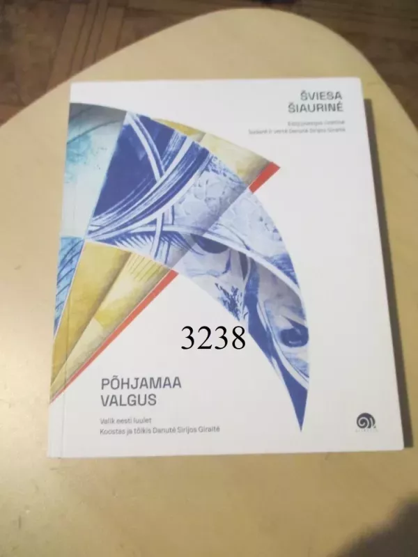 Šviesa šiaurinė. Põhjamaa valgus - Danutė Sirijos Giraitė, knyga 2