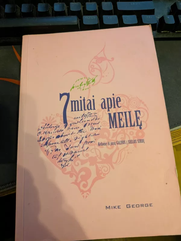 Septyni mitai apie meilę - Mike George, knyga 3