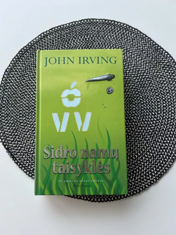 Sidro namų taisyklės - John Irving, knyga 2