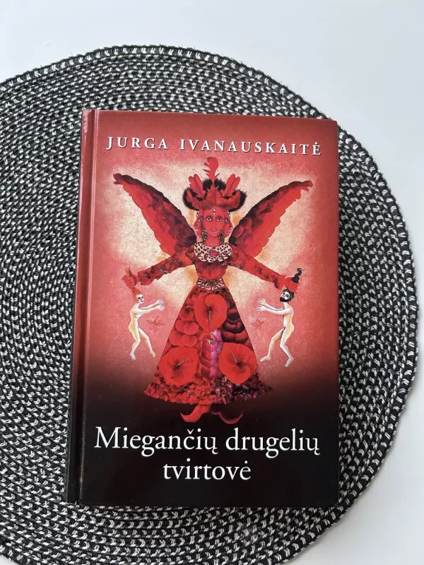 Miegančių drugelių tvirtovė - Jurga Ivanauskaitė, knyga 2