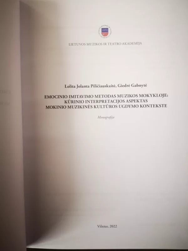 Emocinio imitavimo metodas muzikos mokykloje - 	Lolita Jolanta Piličiauskaitė, Giedrė Gabnytė, knyga 3