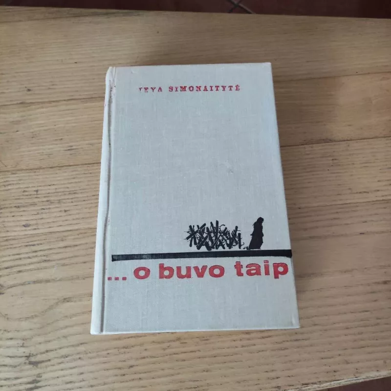 ...o buvo taip - Ieva Simonaitytė, knyga 2