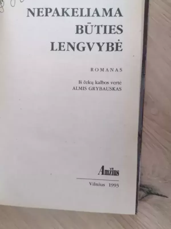 Nepakeliama būties lengvybė - Milanas Kundera, knyga 3