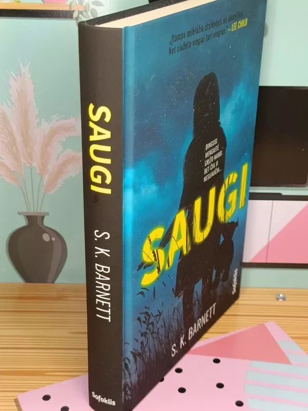 Saugi - S.K. Barnett, knyga 5