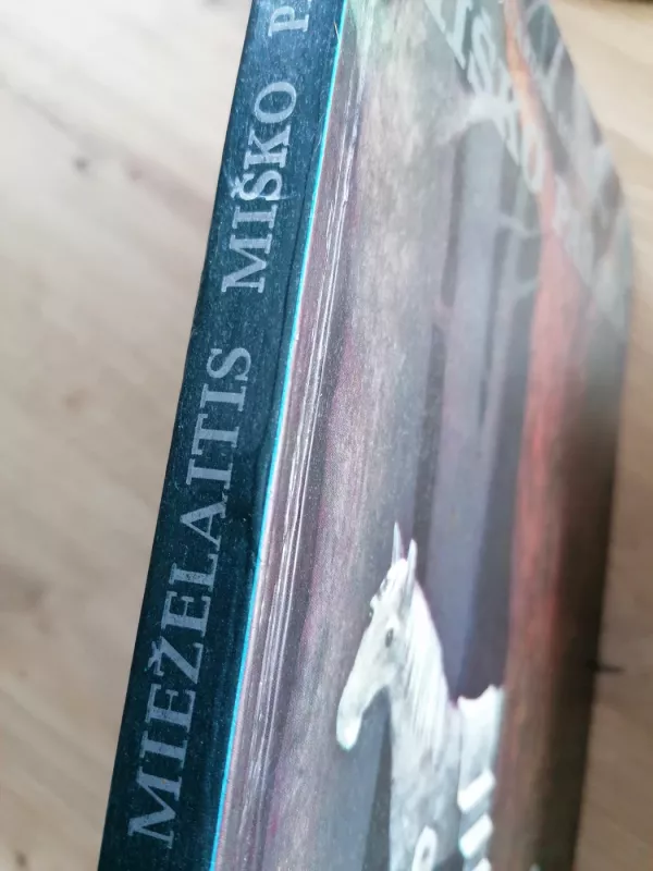 Miško pasaka - Eduardas Mieželaitis, knyga 6