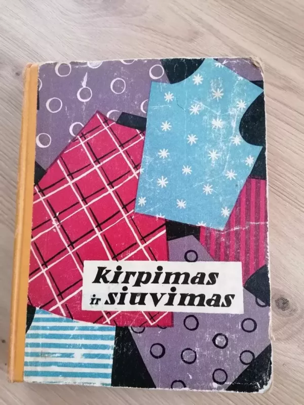 Kirpimas ir siuvimas - J. Lisauskienė, M.  Masiokaitė, knyga 2