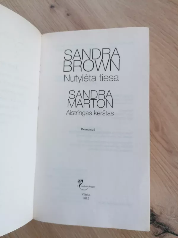 Nutylėta tiesa - Sandra Brown, knyga 3