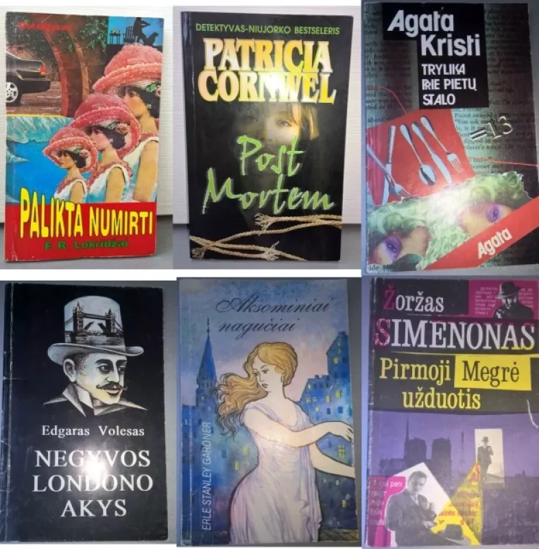 (6 kn.) Detektyvų rinkinys: Post Mortem; Palikta numirti. San Antonijas makų šalyje; Trylika prie pietų stalo; Negyvos Londono akys; Aksominiai nagučiai; Pirmoji Megrė užduotis - Patricia Cornwell; F. R. Lokridžai; Frederikas Daras; Agatha Christie;   Edgaras Volesas; Erle Stanley Gardner; Žoržas Simenonas   , knyga 2