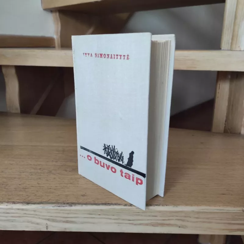 ...o buvo taip - Ieva Simonaitytė, knyga 6