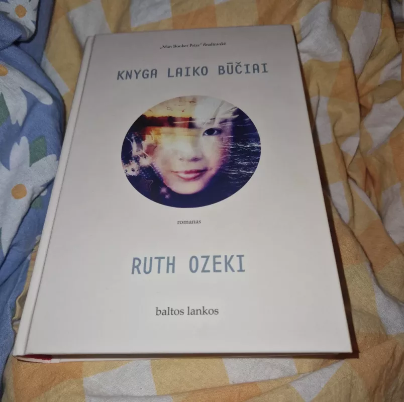 Knyga laiko būčiai - Ruth Ozeki, knyga 3
