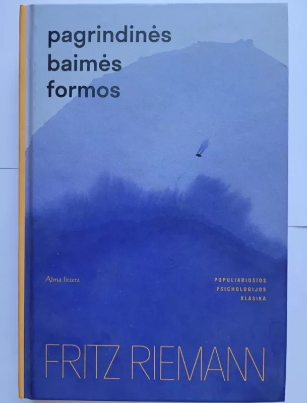 Pagrindinės baimės formos - Fritz Riemann, knyga 2