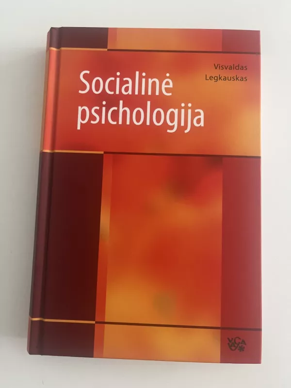 Socialinė psichologija - Visvaldas Legkauskas, knyga 2