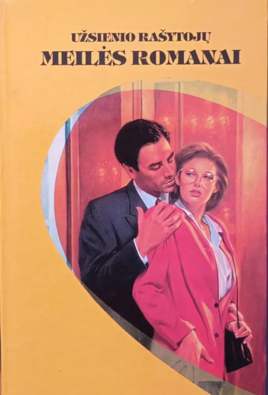 Negaliu pamiršti. Oktavija ; Meilės sušildyti. Sultono palikuonis -  Inga Berister, Džilė Kuper; Kerol Mortimer, Aleksandra Selers, knyga 5