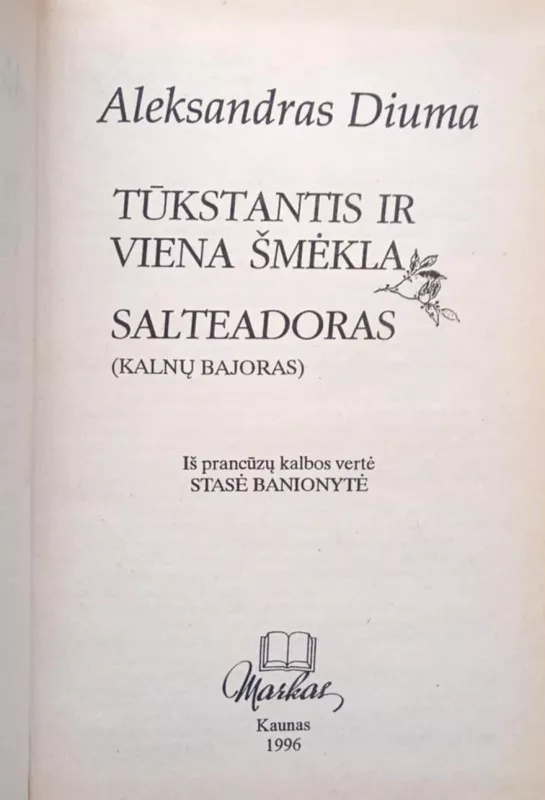 Tūkstantis ir viena šmėkla. Salteadoras - A. DIUMA, knyga 4