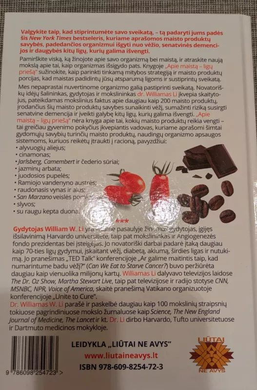 Apie maistą – ligų priešą: nauja mokslo doktrina apie tai, kaip organizmas gali pasveikti pats - William W. Li, knyga 3