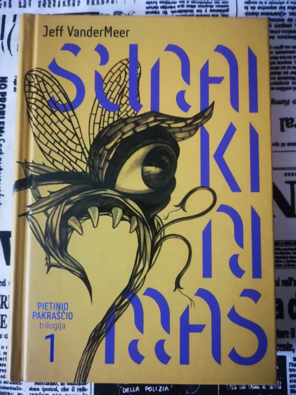 Sunaikinimas / Santaka / Susitaikymas - Jeff Vandermeer, knyga 3