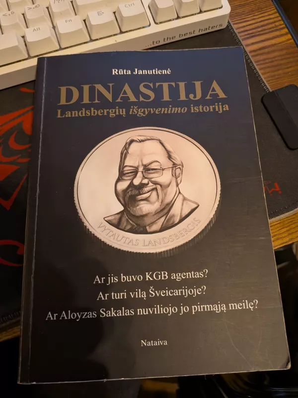 Dinastija. Landsbergių išgyvenimo istorija - Rūta Janutienė, knyga 3