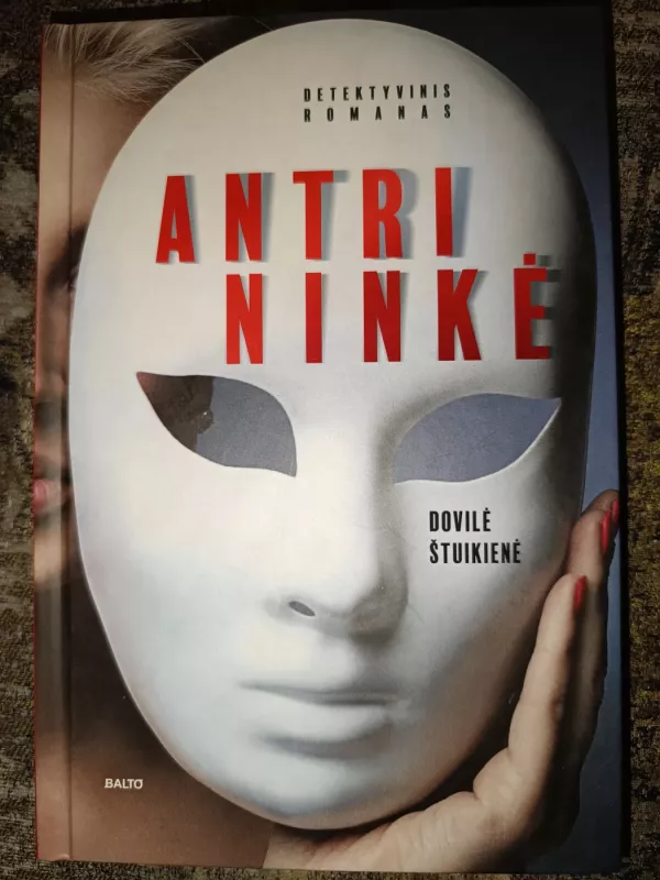 Antrininkė - Dovilė Štuikienė, knyga 2