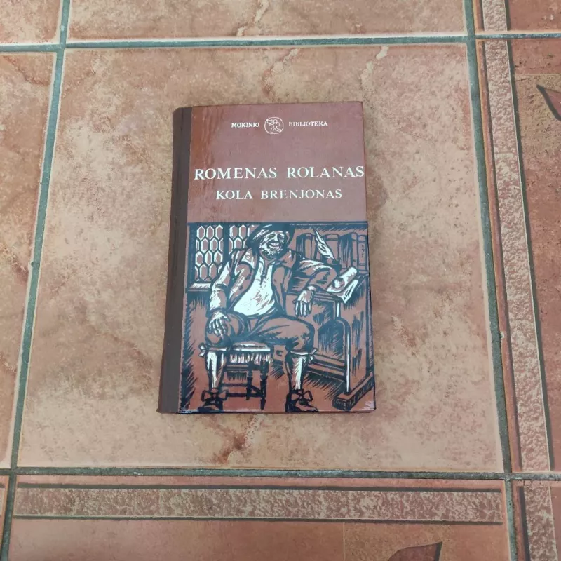 Kola Brenjonas - Romenas Rolanas, knyga 2