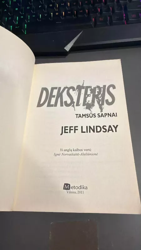 Deksteris. Tamsūs sapnai - Jeff Lindsay, knyga 3