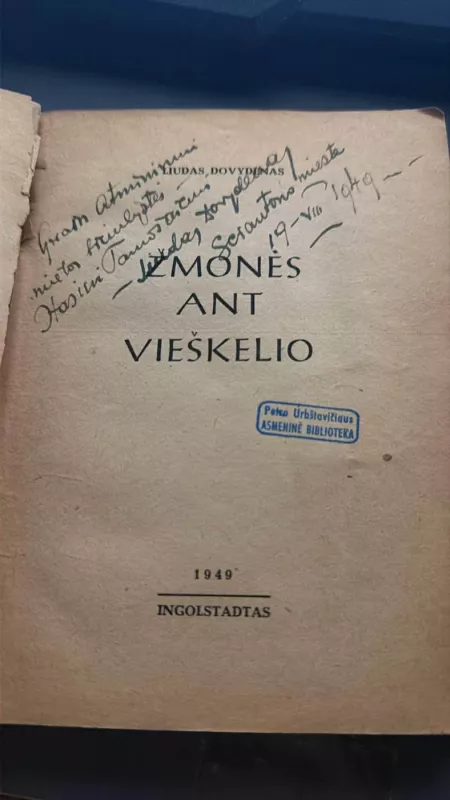 Žmonės ant vieškelio - Liudas Dovydėnas, knyga 2