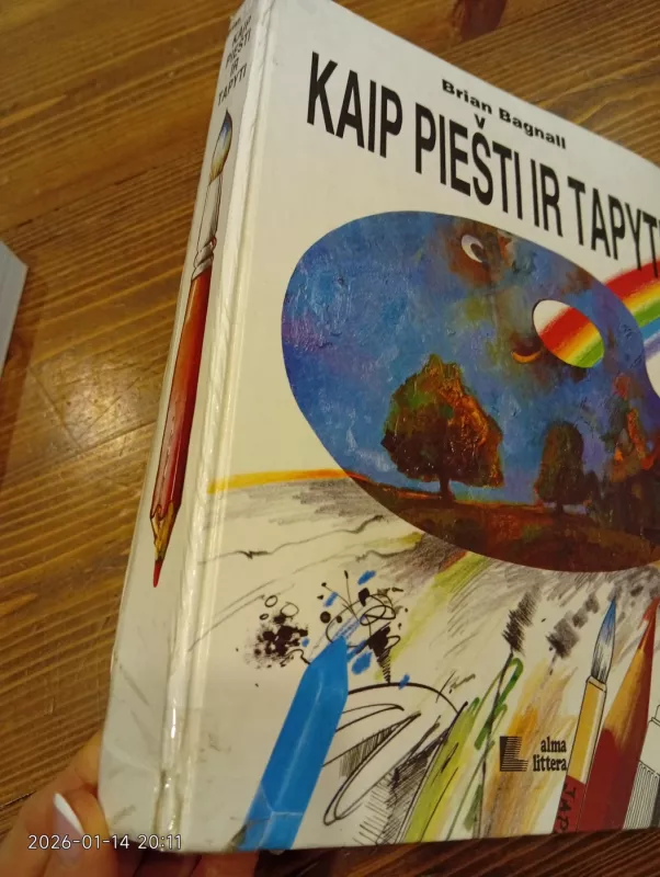 Kaip piešti ir tapyti - Brian Bagnall, knyga 2