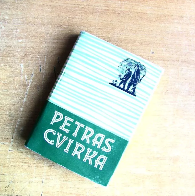 Raštai VI tomas - Petras Cvirka, knyga 2