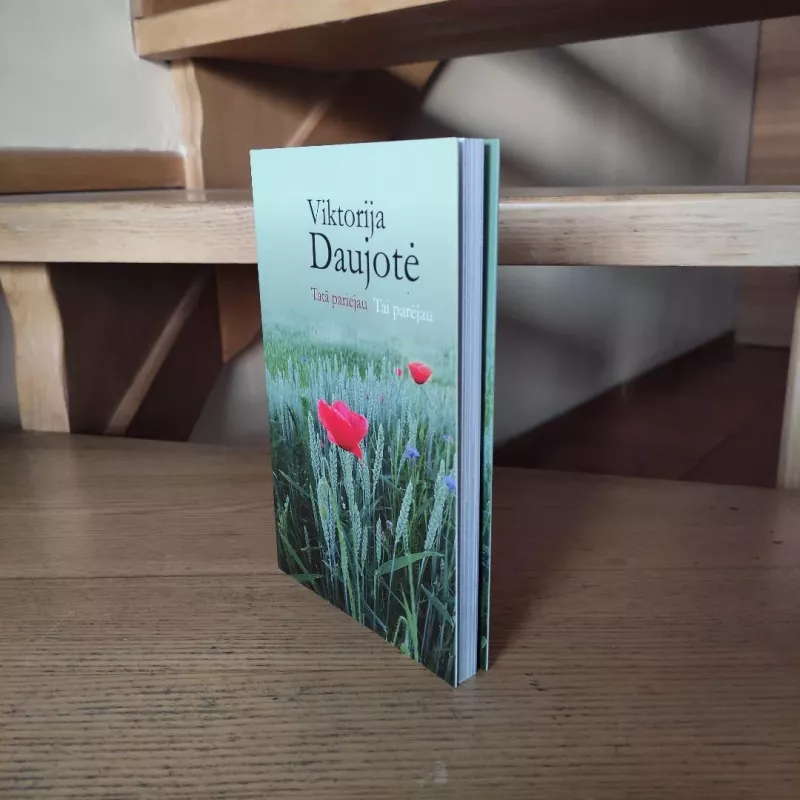 Tatā pariejau/Tai parėjau - Viktorija Daujotė (Daujotytė), knyga 5