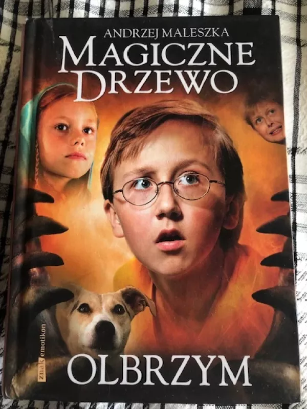 Magiškas medis. Milžinas.  Magiczne drzewo Olbrzym (Lenkų k) - Andrzej Maleszka, knyga 2