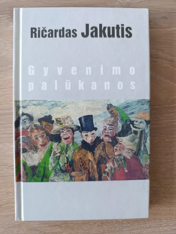 Gyvenimo palūkanos - Ričardas Jakutis, knyga 3