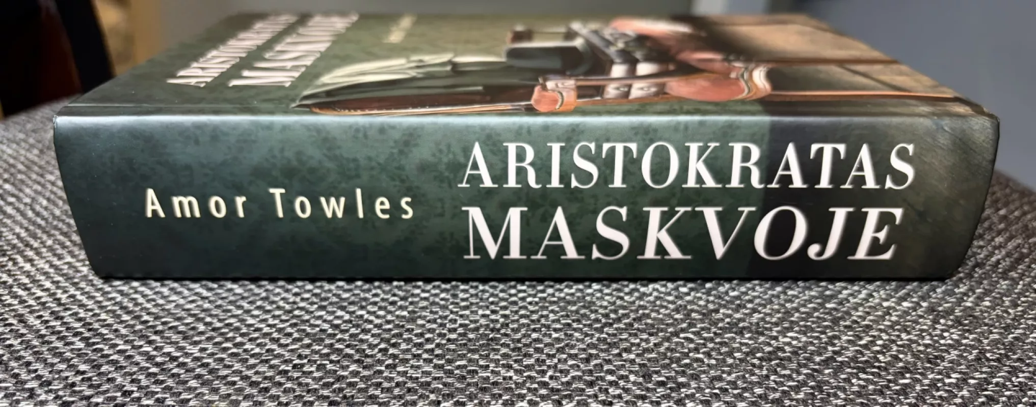 Aristokratas Maskvoje - Amor Towles, knyga 4