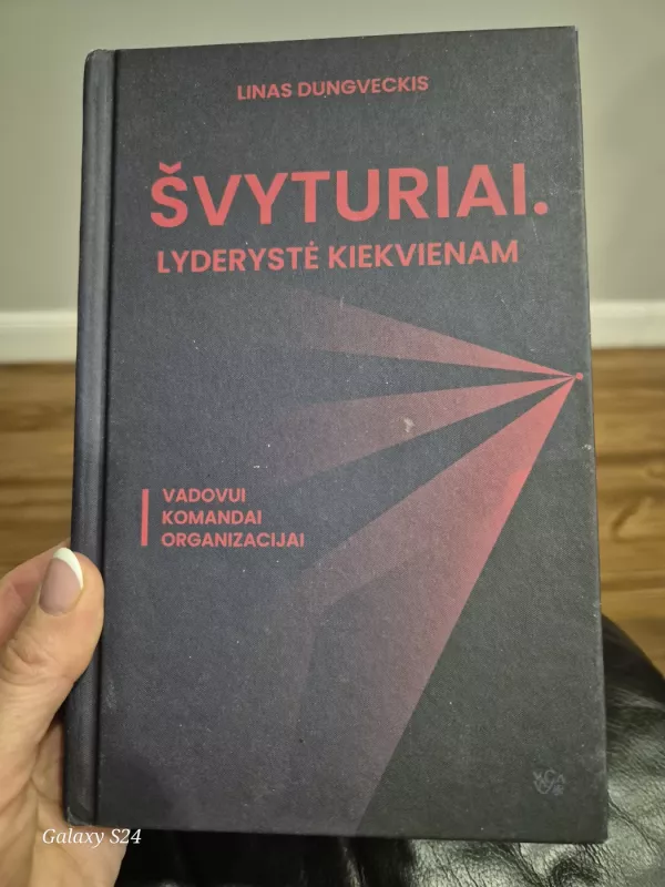 Švyturiai: lyderystė kiekvienam - Linas Dungveckis, knyga 2